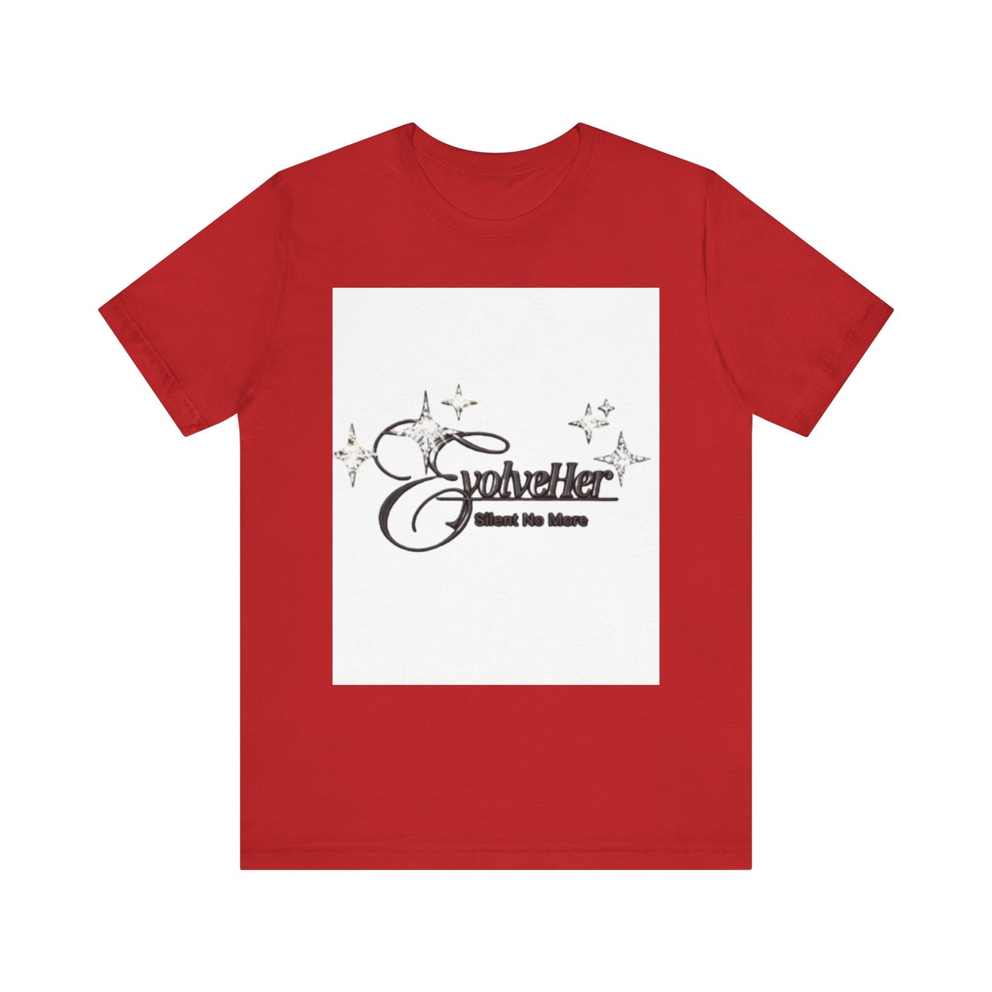 EvolveHer "Silent No More" Tee — Empowerment Women's Advocacy T-Shirt