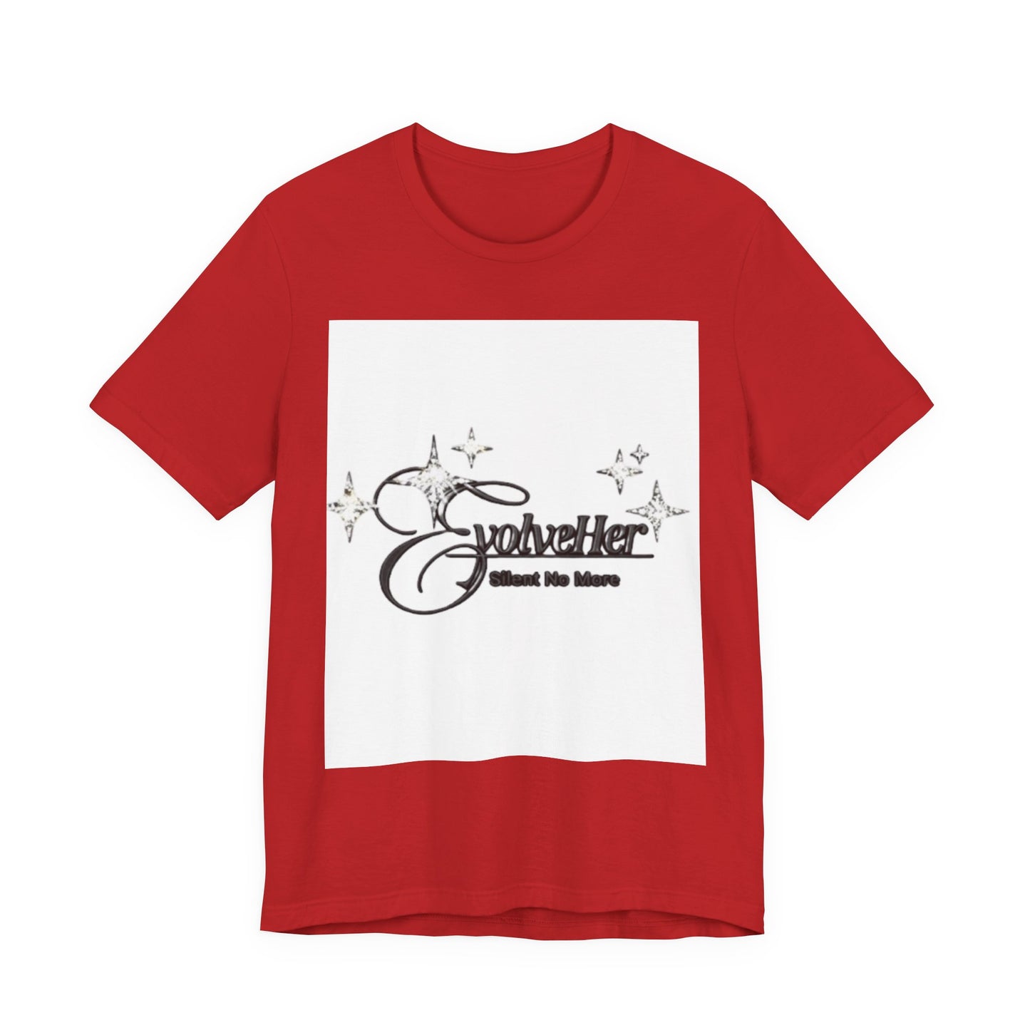 EvolveHer "Silent No More" Tee — Empowerment Women's Advocacy T-Shirt