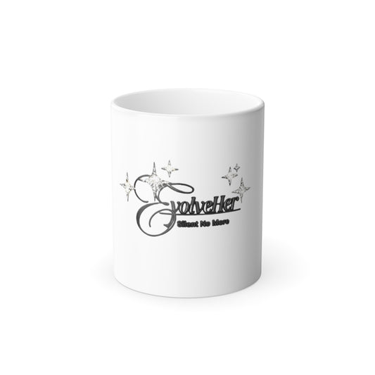 EvolveHer “Silent No More” Color‑Changing Coffee Mug — 11 oz